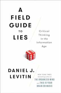 9780525955221-0525955224-A Field Guide to Lies: Critical Thinking in the Information Age