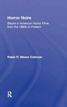 9780415880190-041588019X-Horror Noire: Blacks in American Horror Films from the 1890s to Present