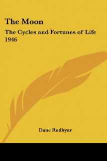 9781417978335-1417978333-The Moon: The Cycles and Fortunes of Life 1946