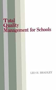 9780877629726-0877629722-Total Quality Management for Schools: Book