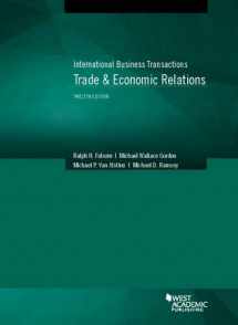 9781628102291-1628102292-International Business Transactions: Trade & Economic Relations, 12th (American Casebook Series)