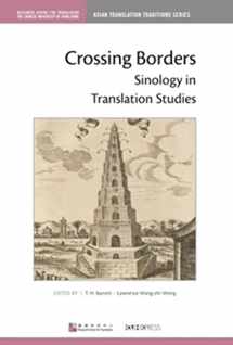9789882371774-9882371779-Crossing Borders: Sinology in Translation Studies (Asian Translation Traditions, 4)