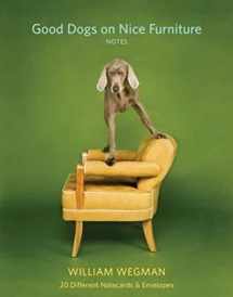 9781452166636-1452166633-Good Dogs on Nice Furniture Notes: 20 Different Notecards & Envelopes (William Wegman Photography Stationery, Weimaraner Gifts)