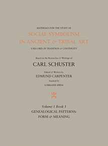 9781943982004-1943982007-Social Symbolism in Ancient & Tribal Art: Genealogical Patterns: Form & Meaning (Volume 1, Book 1)