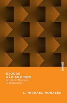 9780830855391-0830855394-Exodus Old and New: A Biblical Theology of Redemption (Essential Studies in Biblical Theology)