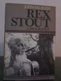 9780316553407-0316553409-Rex Stout: A Biography