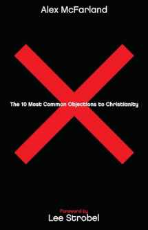 9780764215162-0764215167-The 10 Most Common Objections to Christianity