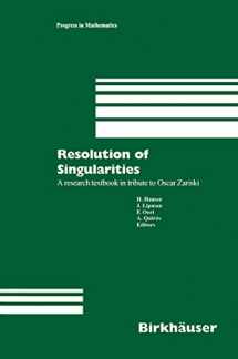 9783034895507-303489550X-Resolution of Singularities: A research textbook in tribute to Oscar Zariski Based on the courses given at the Working Week in Obergurgl, Austria, September 7–14, 1997 (Progress in Mathematics, 181)