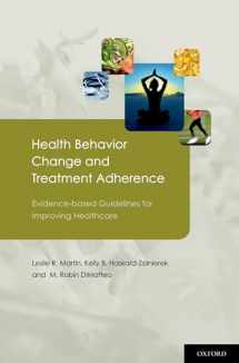 9780195380408-0195380401-Health Behavior Change and Treatment Adherence: Evidence-based Guidelines for Improving Healthcare