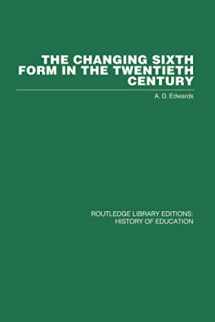 9781138881129-1138881120-The Changing Sixth Form in the Twentieth Century