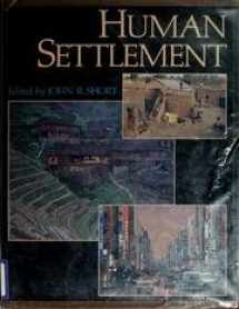 9780195209440-0195209443-Human Settlement (The ^AIllustrated Encyclopedia of World Geography)
