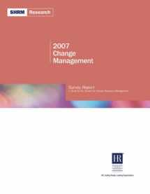 9781586440985-1586440985-2007 Change Management: Survey Report
