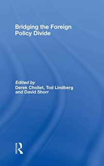 9780415962261-0415962269-Bridging the Foreign Policy Divide: A Project of the Stanley Foundation