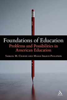 9781441140951-1441140956-Foundations of Education: Problems and Possibilities in American Education