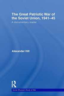 9780415604246-0415604249-The Great Patriotic War of the Soviet Union, 1941-45 (Soviet (Russian) Study of War)