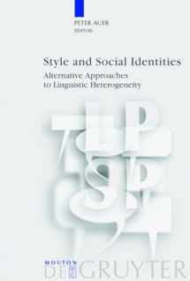 9783110190809-311019080X-Style and Social Identities: Alternative Approaches to Linguistic Heterogeneity (Language, Power and Social Process [LPSP], 18)