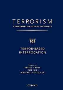 9780195398144-0195398149-TERRORISM: Commentary on Security Documents Volume 109: TERROR-BASED INTERROGATION