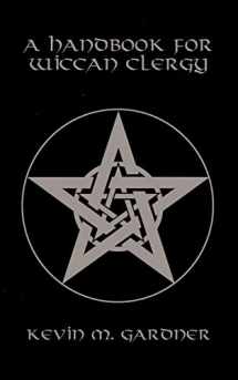 9781434339232-1434339238-A Handbook for Wiccan Clergy