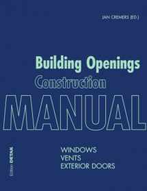9783955532987-3955532984-Building Openings Construction Manual: Windows, Vents, Exterior Doors (DETAIL Construction Manuals)