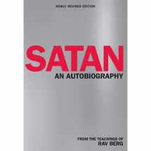 9781571899965-1571899960-Satan: An Autobiography from the Teachings of Rav Berg