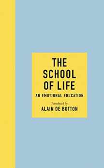 9780241382318-0241382319-The School of Life: An Emotional Education