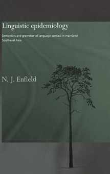 9780415297431-0415297435-Linguistic Epidemiology: Semantics and Grammar of Language Contact in Mainland Southeast Asia (Routledge Studies in Asian Linguistics)