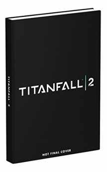 9780744017663-0744017661-Titanfall 2: Prima Collector's Edition Guide