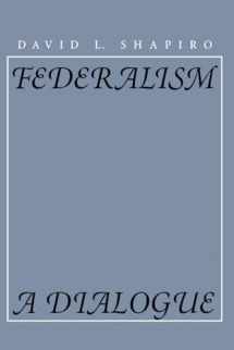 9780810112803-0810112809-Federalism: A Dialogue