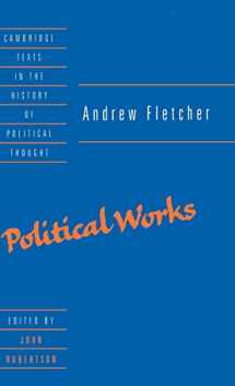 9780521433914-0521433916-Andrew Fletcher: Political Works (Cambridge Texts in the History of Political Thought)