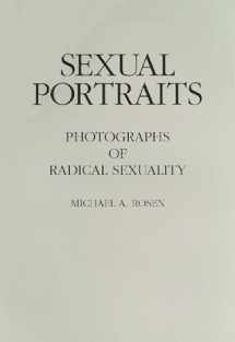 9780936705880-0936705884-Sexual Portraits: Photographs of Radical Sexuality