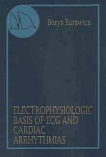 9780683080155-0683080156-Electrophysiologic Basis of Ecg and Cardiac Arrhythmias