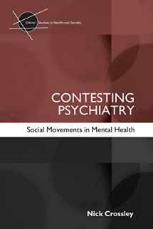 9780415354172-041535417X-Contesting Psychiatry (Critical Studies in Health and Society)