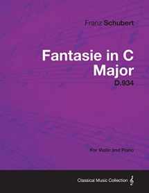 9781447476214-1447476212-Fantasie in C Major D.934 - For Violin and Piano