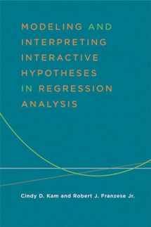 9780472069699-0472069691-Modeling and Interpreting Interactive Hypotheses in Regression Analysis