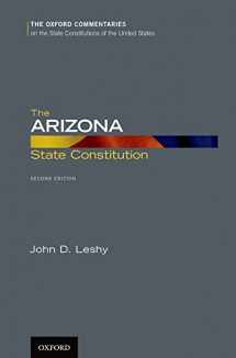 9780199898190-0199898197-The Arizona State Constitution (Oxford Commentaries on the State Constitutions of the United States)