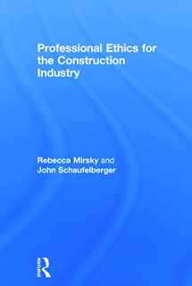 9780415677516-0415677513-Professional Ethics for the Construction Industry