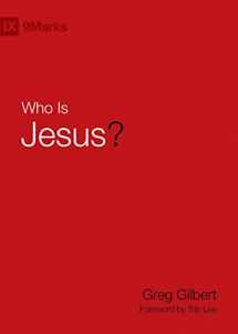 9781433543500-1433543508-Who Is Jesus? (9Marks)