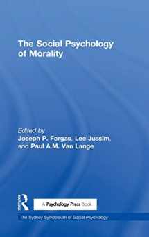 9781138929067-1138929069-The Social Psychology of Morality (Sydney Symposium of Social Psychology)