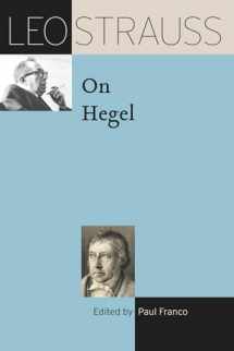 9780226816784-0226816788-Leo Strauss on Hegel (The Leo Strauss Transcript Series)