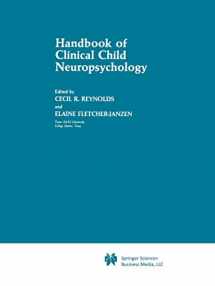 9781489968098-1489968091-Handbook of Clinical Child Neuropsychology (Critical Issues in Neuropsychology)