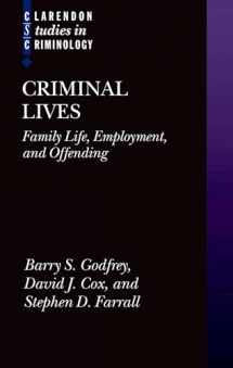 9780199217205-0199217203-Criminal Lives: Family life, Employment, and Offending (Clarendon Studies in Criminology)