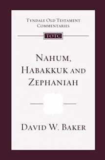 9781844743612-1844743616-Nahum, Habakkuk, Zephaniah: Tyndale Old Testament Commentary (Tyndale Old Testament Commentaries)