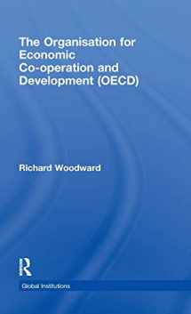 9780415371971-041537197X-The Organisation for Economic Co-operation and Development (OECD) (Global Institutions)