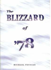 9780971954755-0971954755-The Blizzard of '78