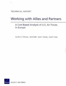 9780833076250-0833076256-Working with Allies and Partners: A Cost-Based Analysis of U.S. Air Forces in Europe