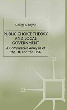 9780333641873-0333641876-Public Choice Theory and Local Government: A Comparative Analysis of the UK and the USA