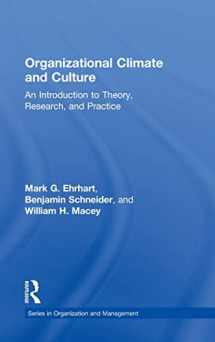 9780415879804-0415879809-Organizational Climate and Culture: An Introduction to Theory, Research, and Practice (Organization and Management Series)