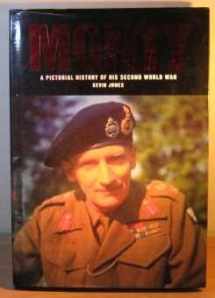 9781840671582-1840671580-Monty: A Pictorial History of His Second World War