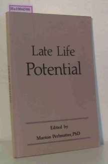 9780929596020-0929596021-Late Life Potential (The Presidential Symposium Series)