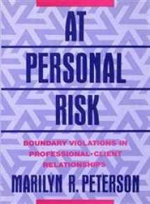 9780393701388-0393701387-At Personal Risk: Boundary Violations in Professional-Client Relationships
